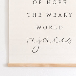 A Thrill Of Hope A Weary World Rejoices