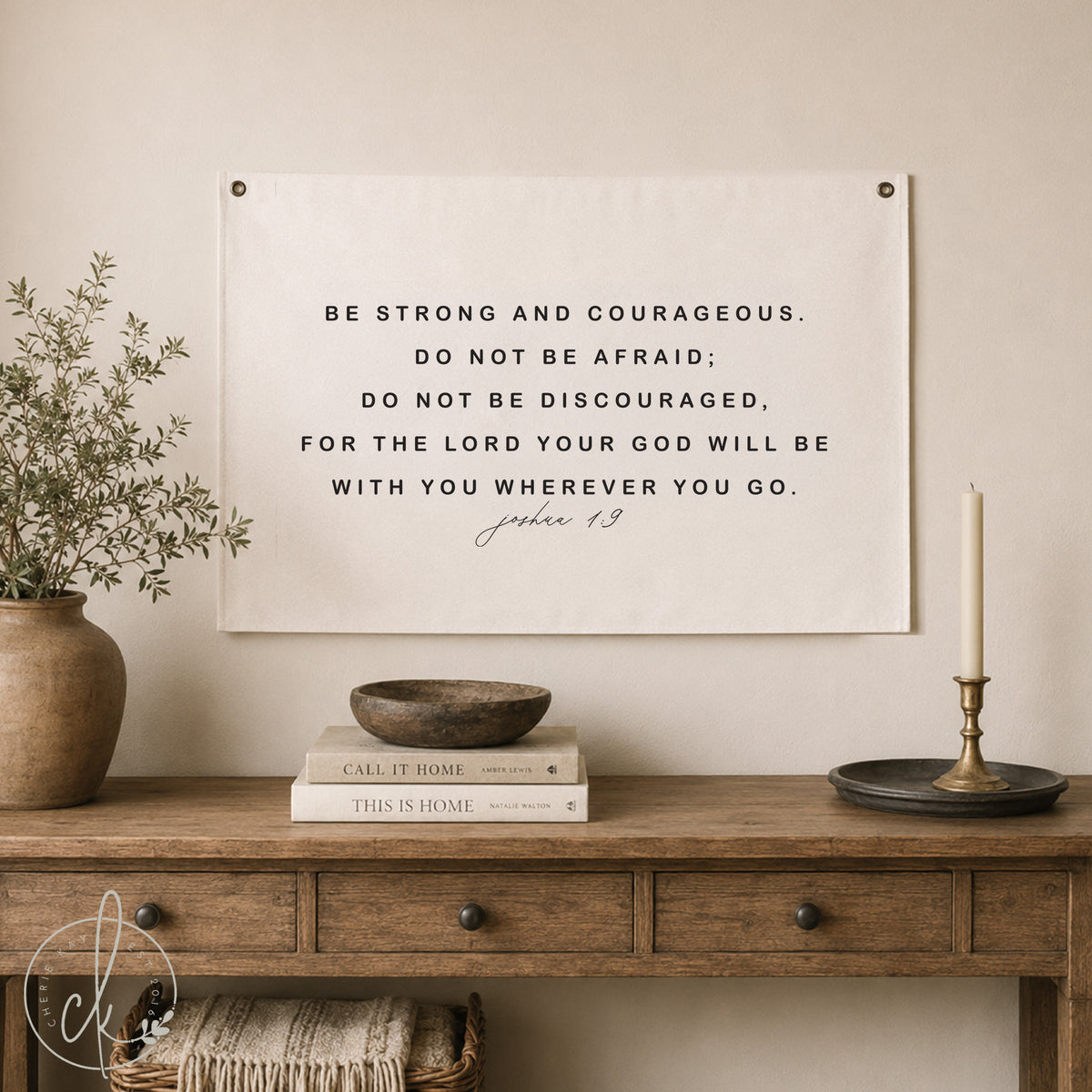 Be strong and courageous canvas flag | scripture wall decor | Bible verse sign | Joshua 1:9 sign