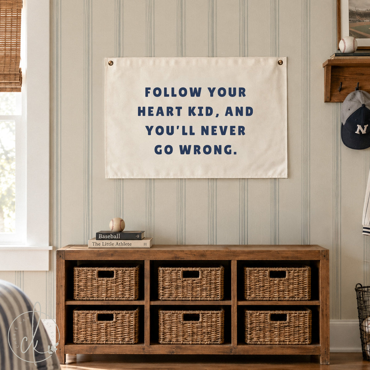 Motivational Canvas Flag | Follow Your Heart Kid, and You'll Never Go Wrong | 32