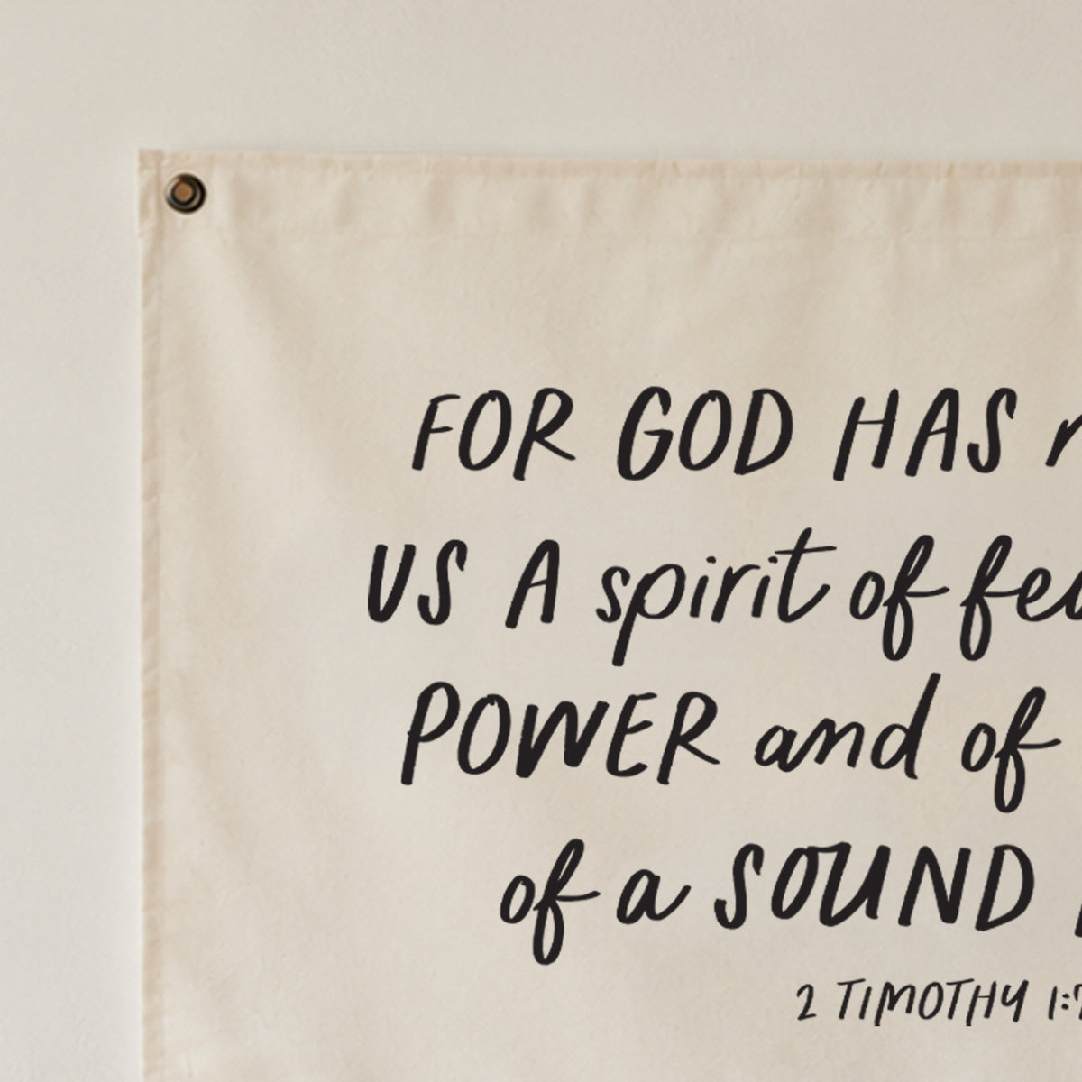 Inspirational Bible Verse Canvas Flag | 2 Timothy 1:7