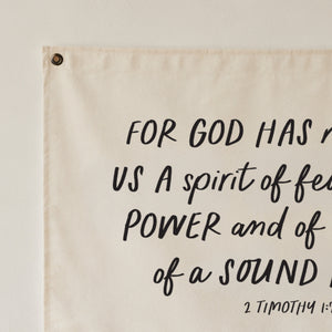 Inspirational Bible Verse Canvas Flag | 2 Timothy 1:7