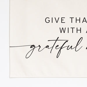 Give Thanks With A Grateful Heart