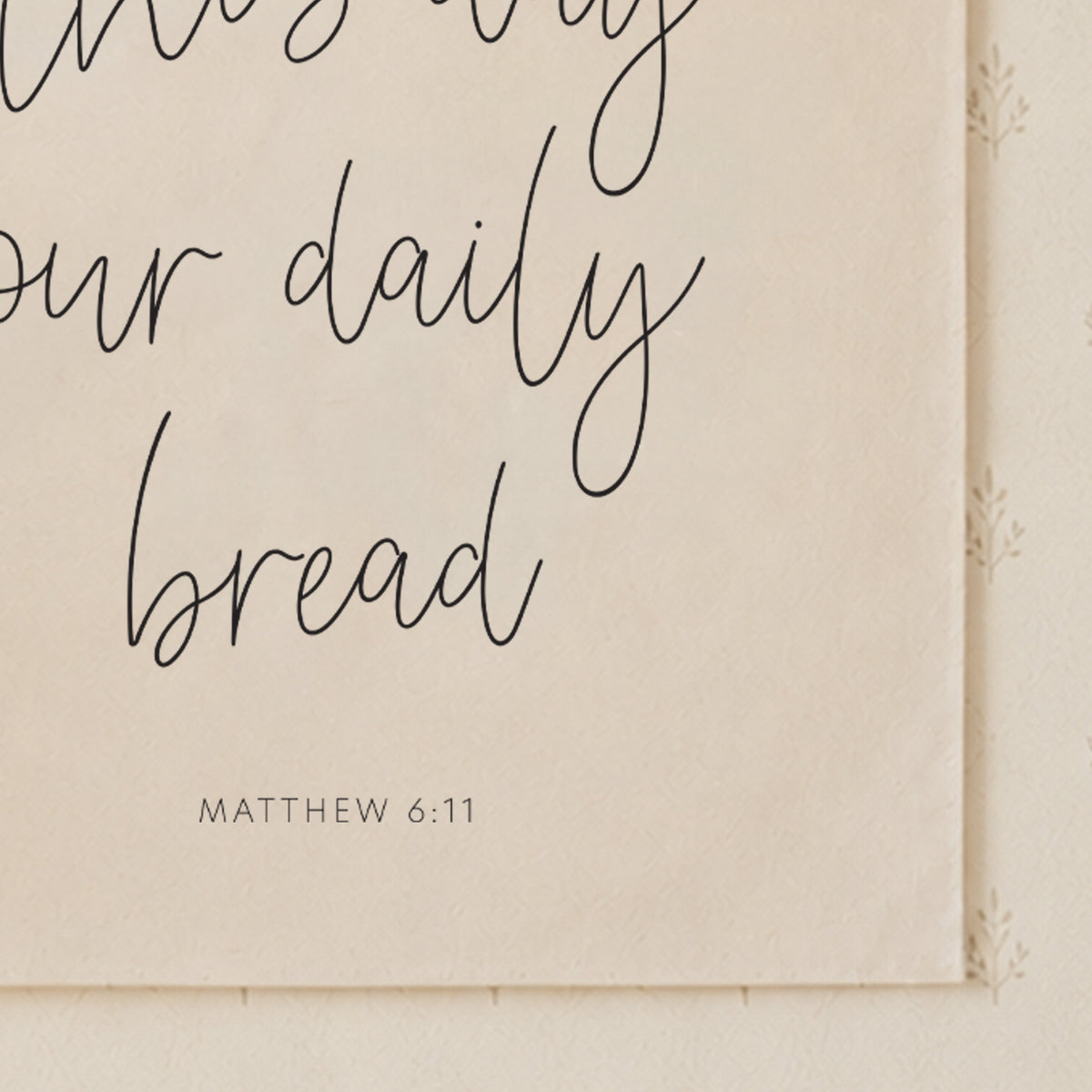 Give Us This Day Our Daily Bread