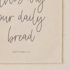 Give Us This Day Our Daily Bread