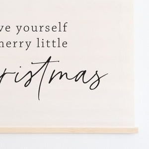 Have Yourself A Merry Little Christmas