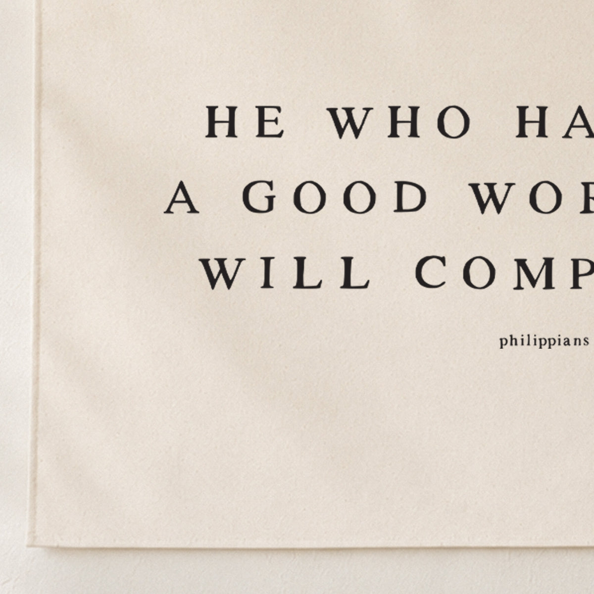 He Who Has Begun A Good Work