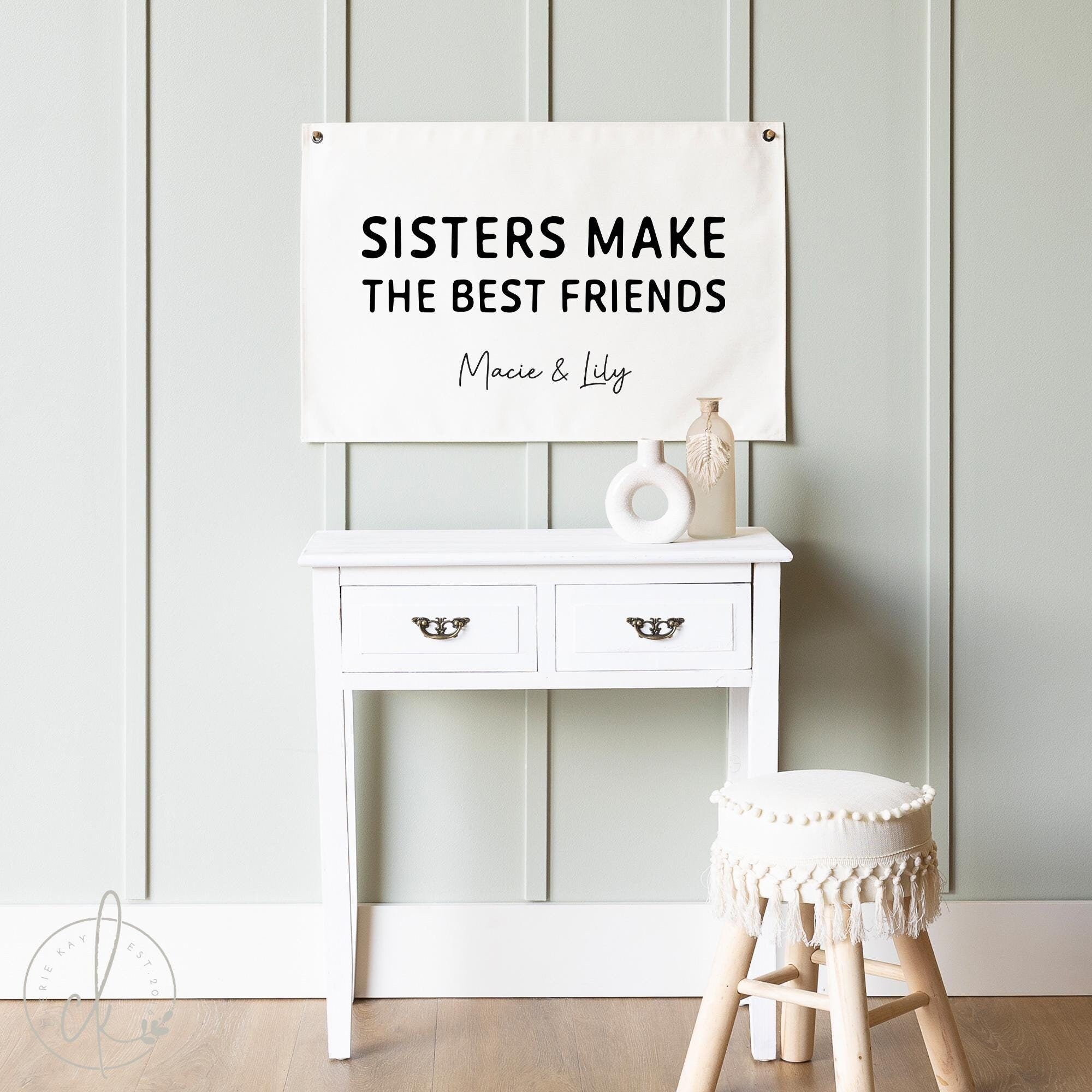 Personalized canvas sign with Sisters Make the Best Friends quote, featuring custom names, perfect for sister room decor, nursery wall art, or a thoughtful sister gift.