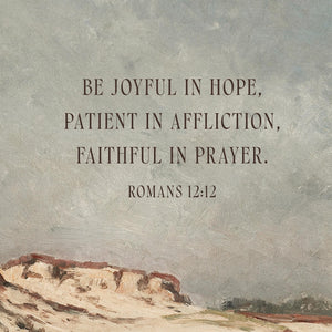Bible Verse Wall Art | Romans 12 12 | Patient In Affliction Faithful In Prayer | Christian Landscape Canvas | T72