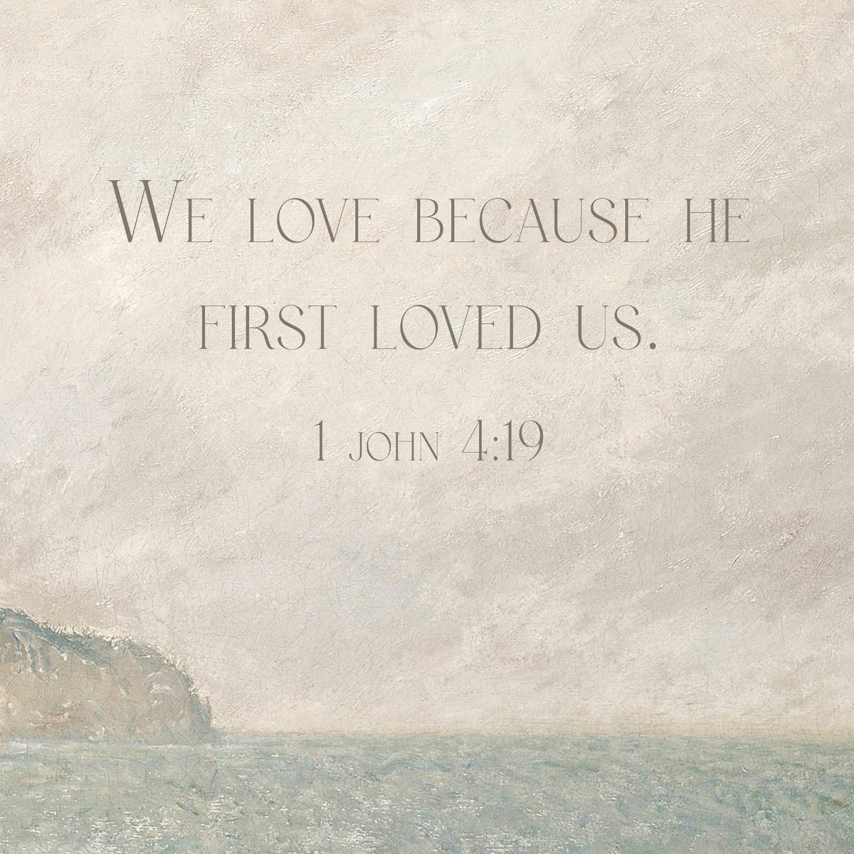 Monet Seascape Canvas Tapestry | 1 John 4:19 Scripture Wall Art | Coastal Impressionist Print | T138