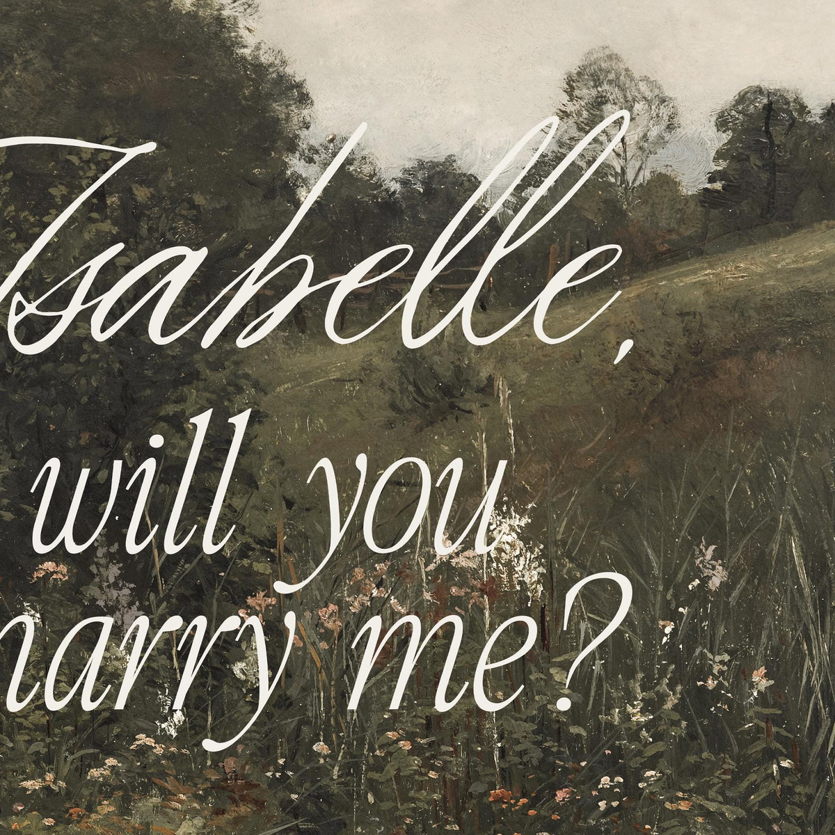 Marriage Proposal Sign | Personalized Will You Marry Me Canvas in Gold Frame | Vintage Meadow Landscape Art | N159