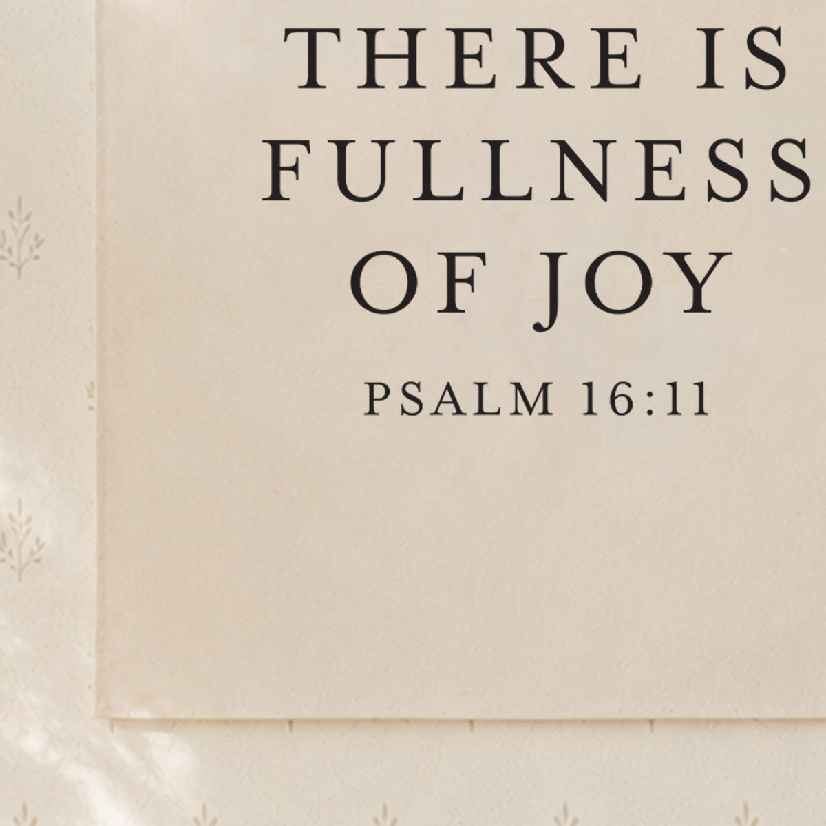 In His Presence There Is Fullness Of Joy