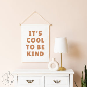 It's Cool to Be Kind Canvas | Inspirational Art for Boys and Girls | 52