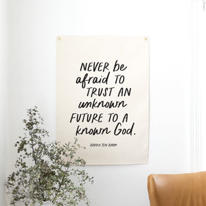 Never Be Afraid To Trust