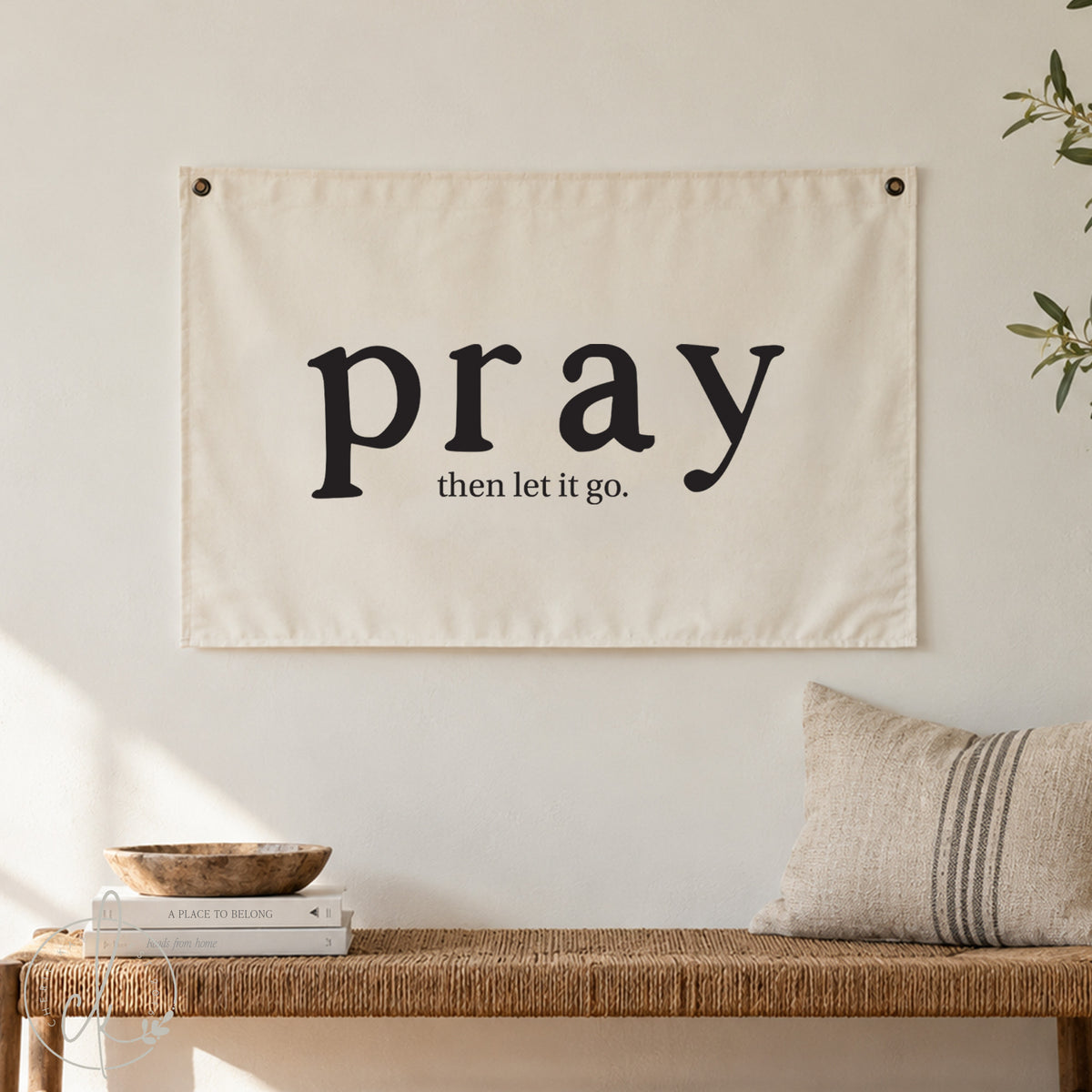 Pray Then Let It Go | Canvas Flag | Christian Wall Art | Simple Wall Decor | Living Room Decor | Fabric Wall Hanging