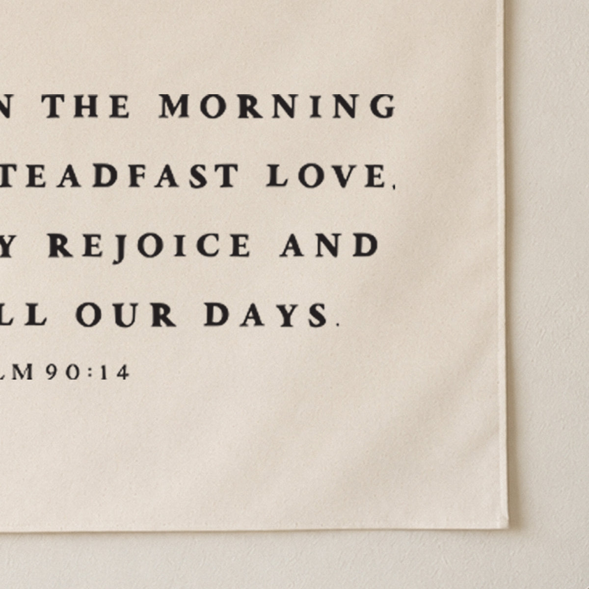 Satisfy Us In The Morning