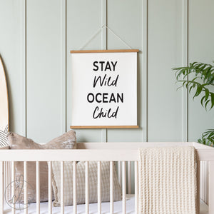 Stay Wild Ocean Child Nursery Wall Art | Beach Kids Room Art | 35