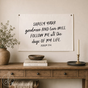 Surely Your Goodness And Love