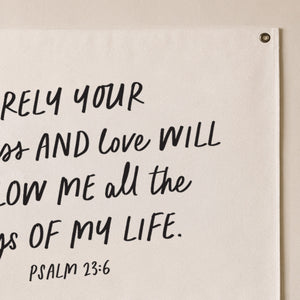 Surely Your Goodness And Love