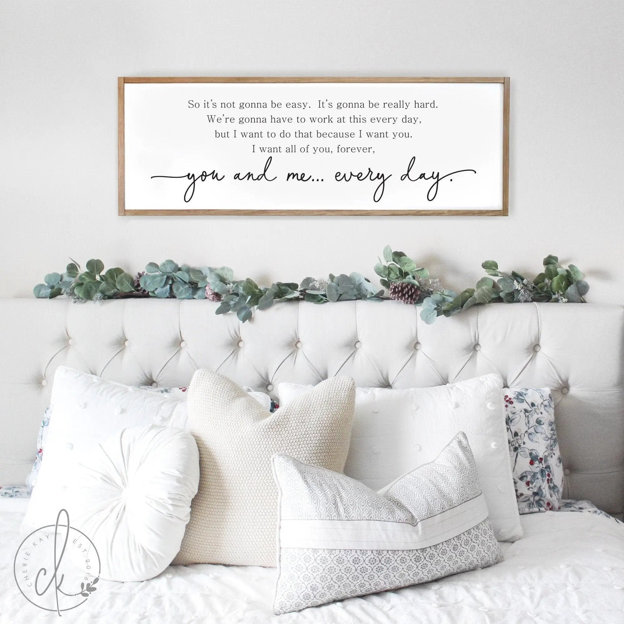 So it's not gonna be easy sign | master bedroom wall decor | master bedroom signs | sign for master bedroom | you and me every day sign