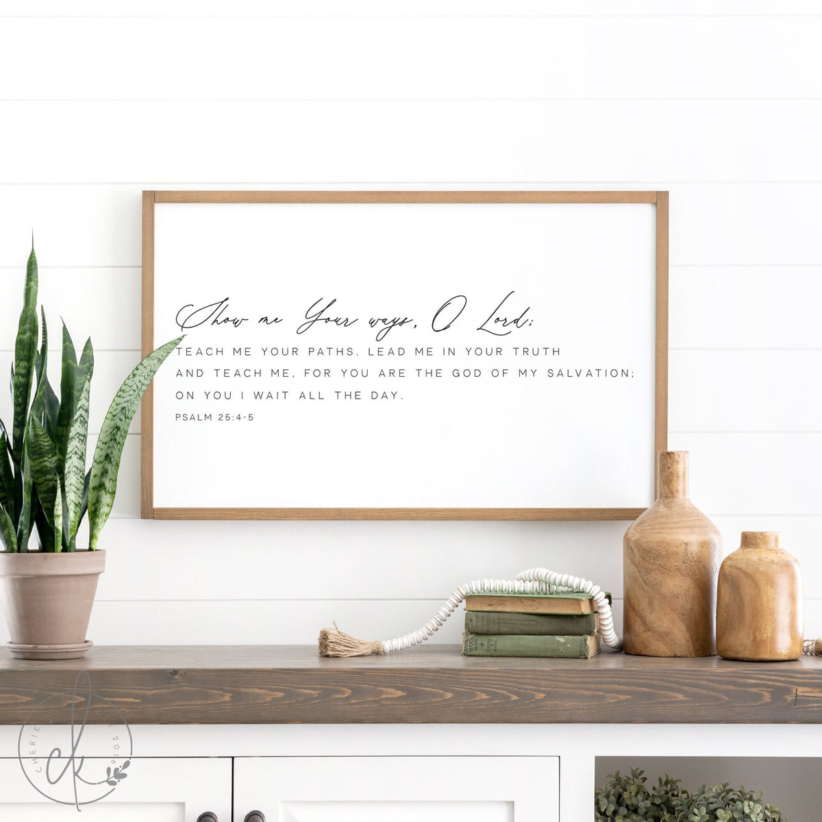 Scripture sign | show me your ways sign | Psalm 25:4-5 | wood sign | scripture wall art | Bible verse sign