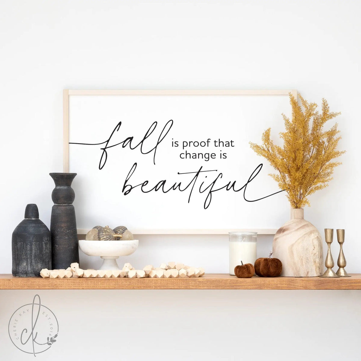 fall is proof that change is beautiful sign | fall sign |  fall wall decor | signs for fall | wood signs | autumn wall decor