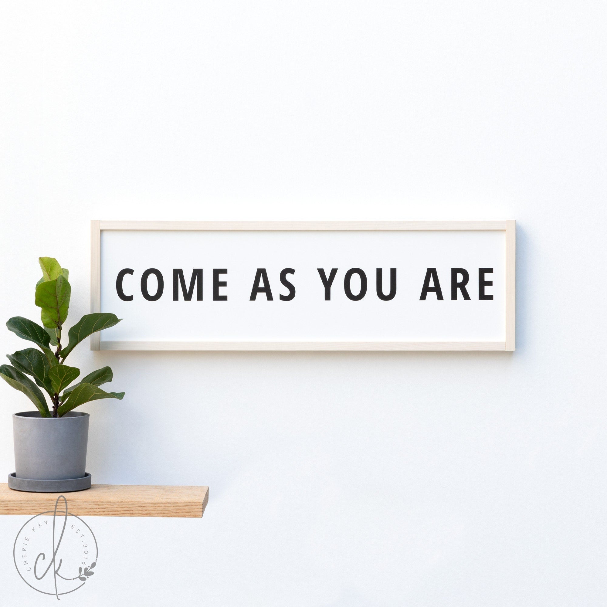 Come As You Are | Wood Signs | Entryway Decor | Christian Wall Art | Minimalist Wall Art | Christian Home Decor