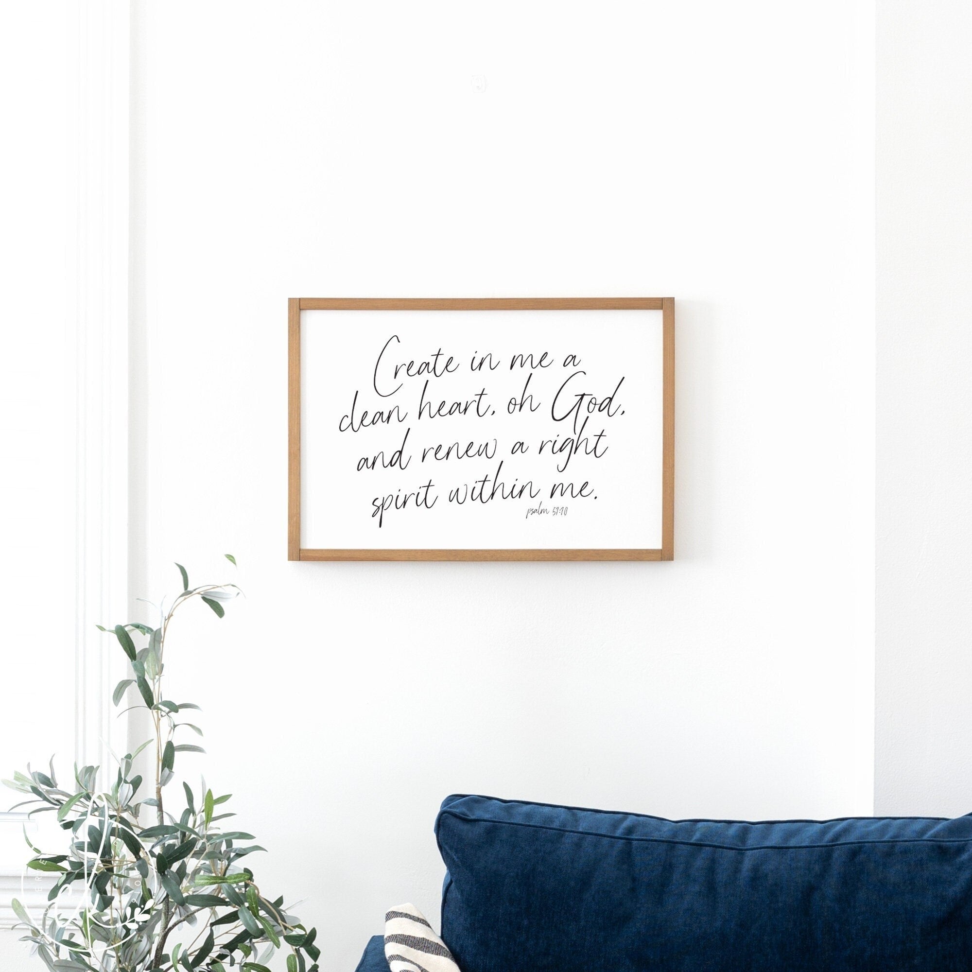 Create In Me A Clean Heart | Wood Sign | Psalm 51:10 | Bible Verse Wall Art | Living Room Decor | Christian Wall Art | D2