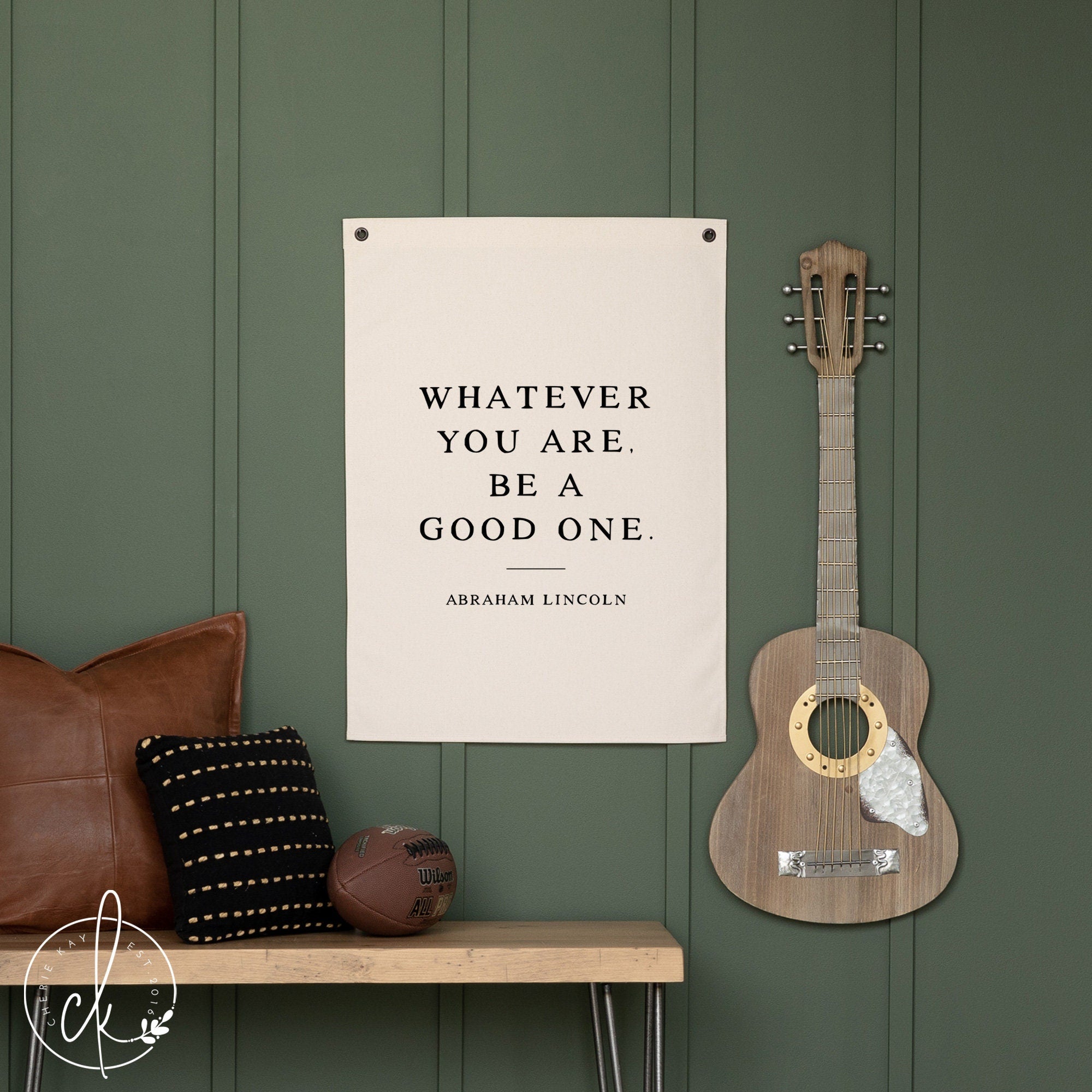 Whatever You Are Be A Good One | Canvas Flag | Motivational Quote Wall Decor | Boys Room Decor | Kids Room Wall Art | Abraham Lincoln