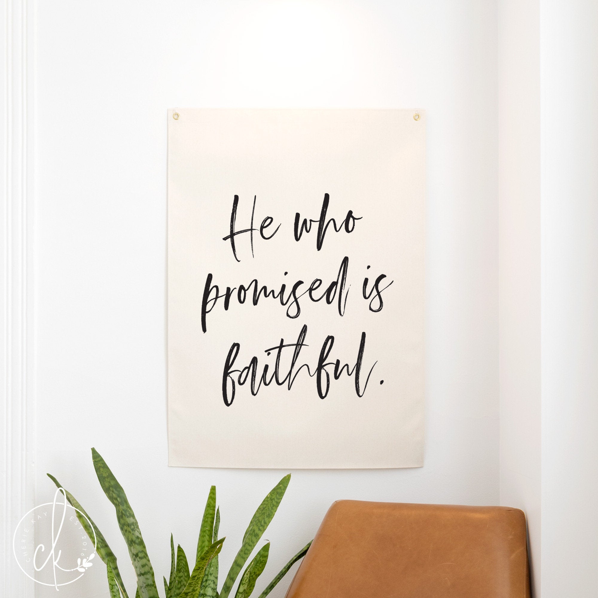 He Who Promised Is Faithful | Canvas Banner | Christian Wall Decor | Christian Home Decor | Canvas Flag | Inspirational Art